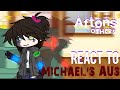 Aftons Others React To Michael S AUs REREMAKE FNaF AUs My AU Read Desc