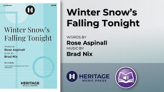 Winter Snow's Falling Tonight (SATB) | Rose Aspinall and Brad Nix