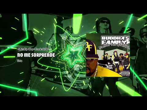 Zeta No Me Sorprende - Buddhas Family 2