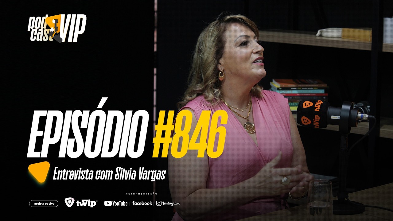Silvia Vargas participa do Podcast VIP em especial do Mulheres por Mulheres