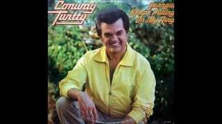 Conway Twitty -- Georgia Keeps Pulling on My Ring