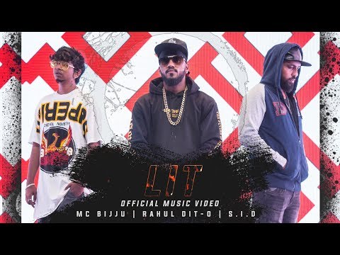 LIT | OFFICIAL MUSIC VIDEO | RAHUL DIT-O | S.I.D | MC BIJJU | KANNADA RAP