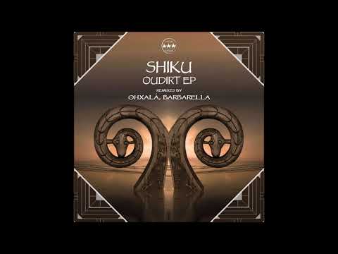 SHIKU - Oudirt (Original Mix)