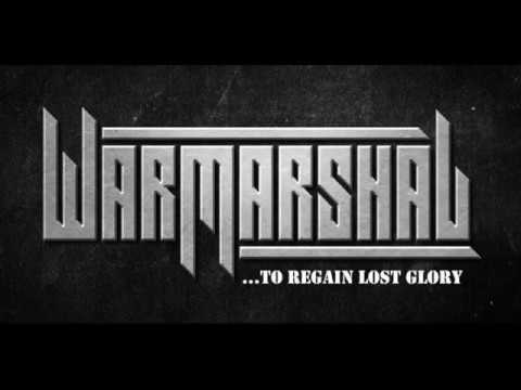 WARMARSHAL - ...To Regain Lost Glory [Official Track]