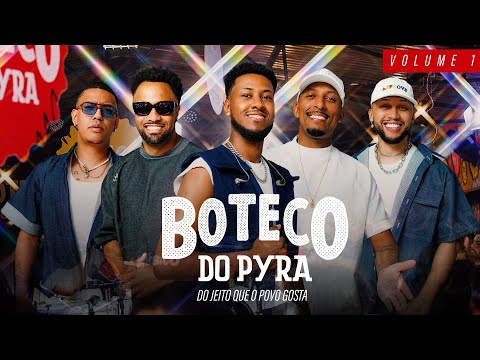 Boteco do Pyra, Vol. 1 - Do Jeito Que O Povo Gosta (Ao Vivo)
