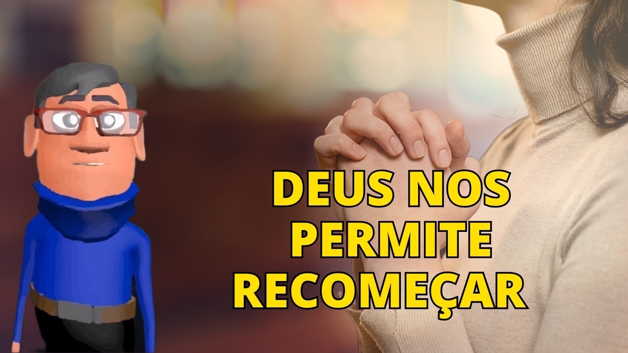 ORAÇÃO DA NOITE - DEUS NOS PERMITE RECOMEÇAR