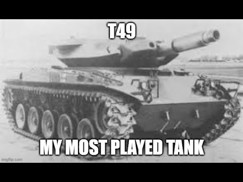 T49 My Most Played Tank ll Wot Console