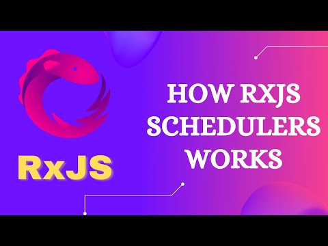 77. How Schedulers work in real-time. Apply Async, Asap & Queue Scheduler for operators - RxJS.