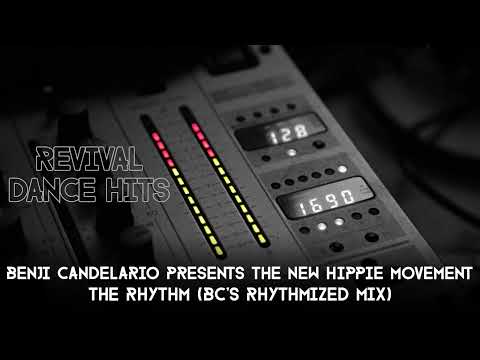 Benji Candelario Presents The New Hippie Movement - The Rhythm (BC's Rhythmized Mix) [HQ]