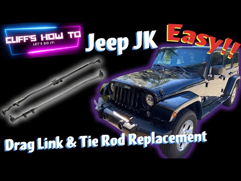 Jeep Wrangler JK Tie Rod and Drag Link Replacement