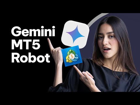 How to Build an MT5 Trading Robot with Gemini | Step-by-Step Guide