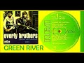 The Everly Brothers - Green River