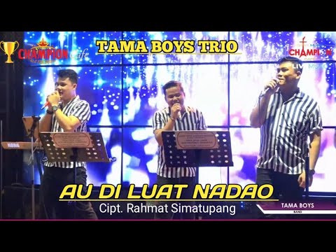 TAMA BOYS TRIO - AU DI LUAT NADAO Cipt. Rahmat Simatupang || LIVE LAGU BATAK TERPOPULER