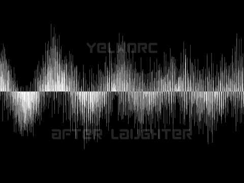 yelworC - After Laughter (demo)