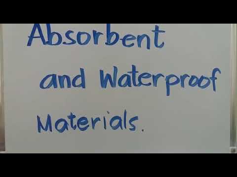 Absorbent and waterproof materials
