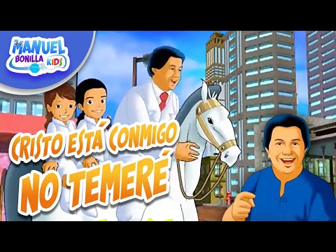 Manuel Bonilla | Cristo Está Conmigo, No temeré 🤩