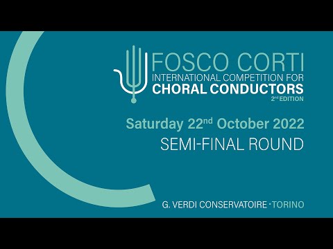 Fosco Corti - International Competition for Choral Conductors - October 22, 2022