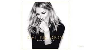 Céline Dion - L'étoile (Audio)