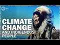 Indigenous Communities Are on the Front Lines of Climate Change | Hot Mess 🌎