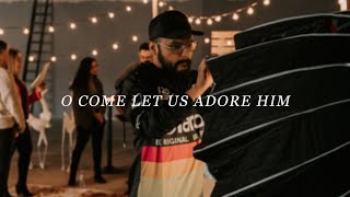 O Come Let Us Adore Him | Passion Church