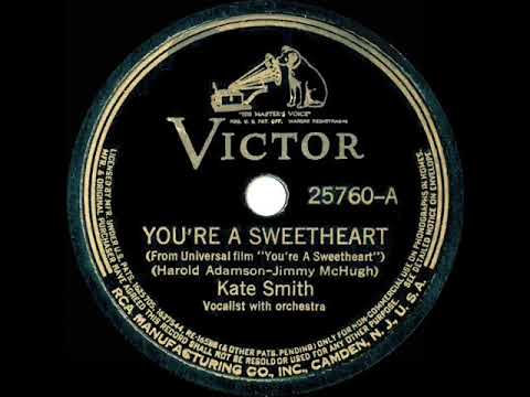 1937 Kate Smith - You’re A Sweetheart