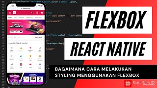 BAGAIMANA CARA MELAKUKAN STYLING MENGGUNAKAN FLEXBOX PADA REACT NATIVE - REACT NATIVE INDONESIA