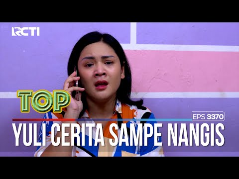 Yuli Nangis Sampe Ngadu Ke Emak - TUKANG OJEK PENGKOLAN