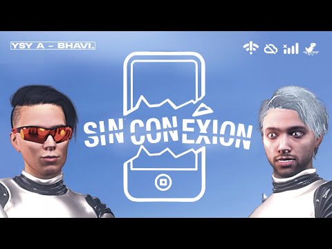 YSY A - SIN CONEXIÓN feat. BHAVI (prod. OMAR VARELA)