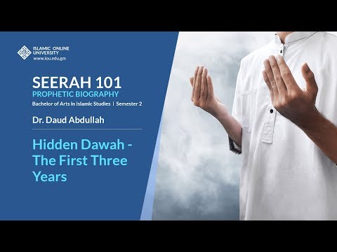 Hidden Dawah: The First Three Years - Seerah 101