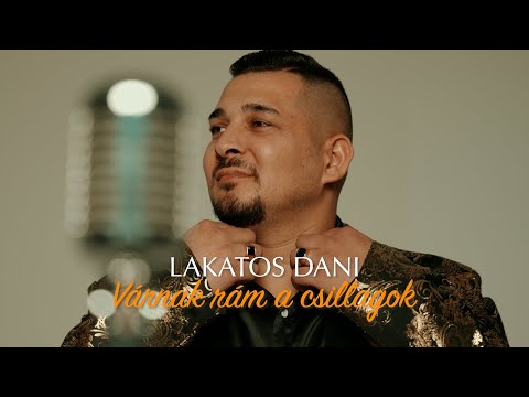Lakatos Dani - Várnak rám a csillagok 2024 (4K Official Music Video)