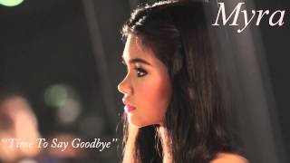 Time to say goodbye by Myra