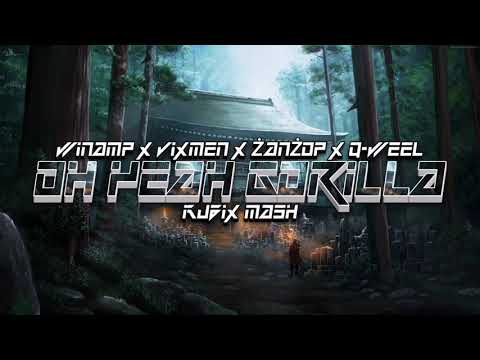Winamp X Vixmen X ŻanŻop X Q-weel - Oh Yeah Gorilla [Kubix Mash]