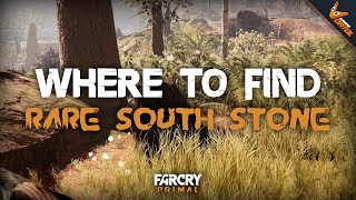 Far Cry Primal - Where to find Rare South Stone