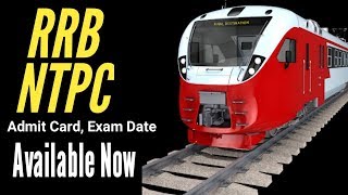 RRB NTPC Admit card 2019 date, exam date, check latest, Update