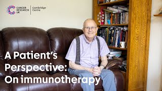 A Patient's Perspective: On immunotherapy