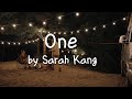 [Lyrics] When I feel stupid and having a hard time, comforting song / One by Sarah Kang / musicvideo
