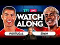 Portugal Vs Spain LIVE UEFA Nations League Final Watchalong With Mark GOLDBRIDGE
