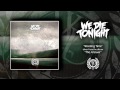 We Die Tonight "Wasting Time" [HD] 