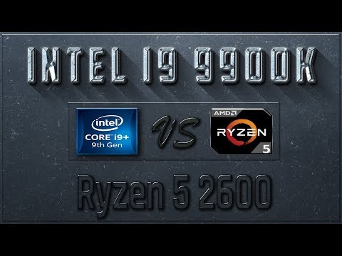 Intel i9 9900K vs Ryzen 5 2600 Benchmarks | Test Review | Comparison | Gaming | 10 Tests