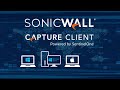 SonicWall Capture Client Video Data Sheet - SonicWall Capture Client - Demo