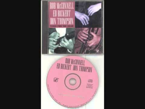 Dream A Little Dream Of Me - Three For The Road - Rob McConnell, Ed Bickert, Don Thompson