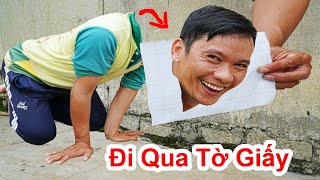 Thủ Thuật ! Đi Xuyên Qua Tờ Giấy Như Hồn Ma Xuyên Tường / Thử Thách Khó Tin Chui Qua Tờ Giấy