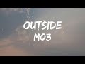 MO3 - Outside (Better Days) (Lyrics)