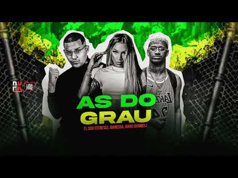 AS DO GRAU - MARESSA - FL SEM ESTRESSE - MANO DEMBELE