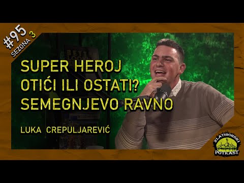 Luka Crepuljarević - Zlatiborski Podcast Ep.95