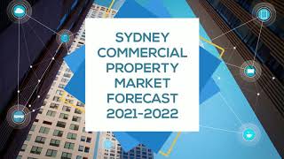 Sydney Commercial Property Market Forecast 2021-2022
