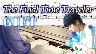 羽生結弦 GIFT【The Final Time Traveler】ピアノ演奏 Sarah Àlainn/坂本英城～タイムトラベラーズ～ エンディングテーマ