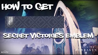 How to unlock the Secret Victories Emblem for Wayfarer. Easiest method. (Destiny 2)