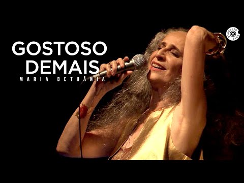 Maria Bethânia - "Gostoso Demais" - Abraçar e Agradecer