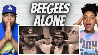 OUR HEARTS!| FIRST TIME HEARING The BeeGees -  Alone REACTION